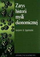 Zarys Historii Myśli Ekonomicznej Spychalski Gedymin B.