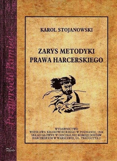 Zarys metodyki prawa harcerskiego Stojanowski Karol