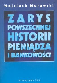 ZARYS POWSZECHNEJ HISTORII PIE Morawski Wojciech