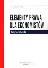 Zarys prawa gospodarczego dla ekonomistów Siuda Wojciech
