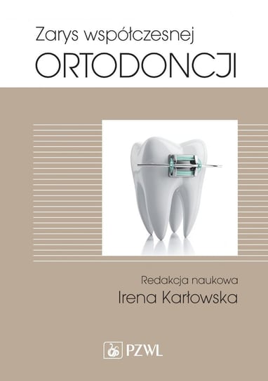 Zarys współczesnej ortodoncji - ebook mobi Karłowska Irena