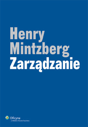 Zarządzanie Mintzberg Henry