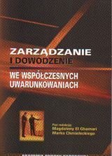 Zarządzanie i dowodzenie we współczesnych uwarunkowaniach Opracowanie zbiorowe