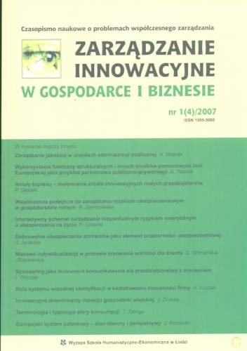 Zarządzanie Innowacyjne w Gospodarce i Biznesie 14/2007 Opracowanie zbiorowe