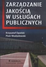 Zarządzanie jakością w usługach publicznych Opolski Krzysztof