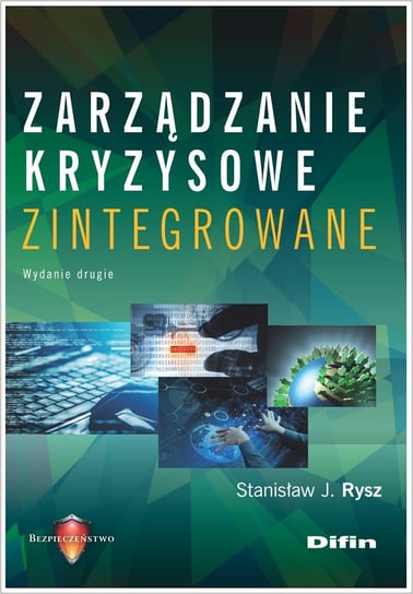 Zarządzanie kryzysowe zintegrowane Rysz Stanisław J.