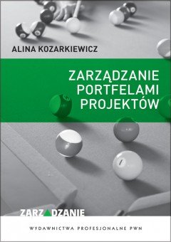 Zarządzanie portfelami projektów Kozarkiewicz Alina