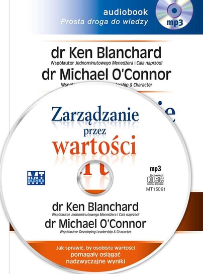 Zarządzanie przez wartości Blanchard Ken, O'Connor Michael