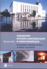 Zarządzanie ryzykiem katastroficznym w nieruchomościach Bac Marzena