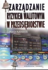 Zarządzanie ryzykiem walutowym w przedsiębiorstwie Kalinowski Marcin