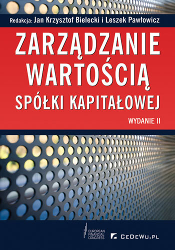 Zarządzanie wartością spółki kapitalowej Bielecki Jan Krzysztof, Pawłowicz Leszek