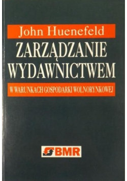 Zarządzanie wydawnictwem Huenefeld John