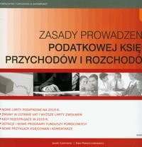 Zasady Prowadzenia Podatkowej Księgi Przychodów i Rozchodów Czernecki Jacek, Piskorz-Liskiewicz Ewa