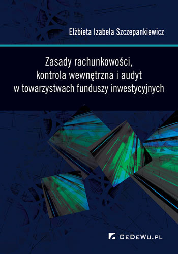 Zasady Rachunkowości, Kontrola Wewnętrzna I Audyt W Towarzystwach ...