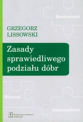 Zasady Sprawiedliwego Podziału Dóbr Lissowski Grzegorz