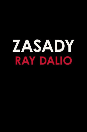 Zasady. Życie i praca - ebook epub Dalio Ray