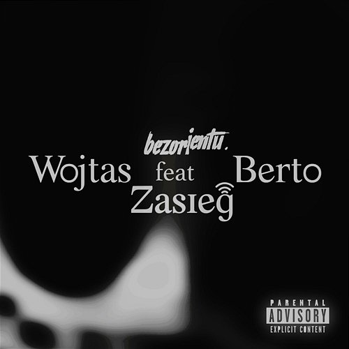 Zasięg Wojtas feat. Berto