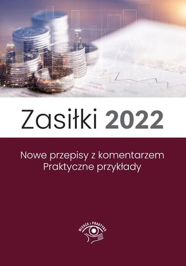 Zasiłki 2022 - ebook PDF Styczeń Marek