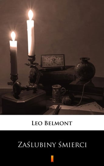 Zaślubiny śmierci Belmont Leo