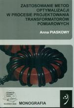 Zastosowanie metod optymalizacji w procesie projektowania transformatorów pomiarowych Piaskowy Anna