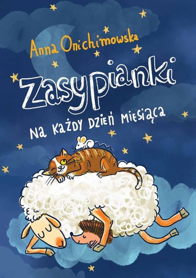 Zasypianki na każdy dzień miesiąca - ebook epub Onichimowska Anna