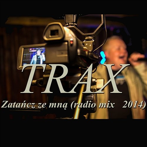 Zatańcz ze Mną (Radio Mix) Trax
