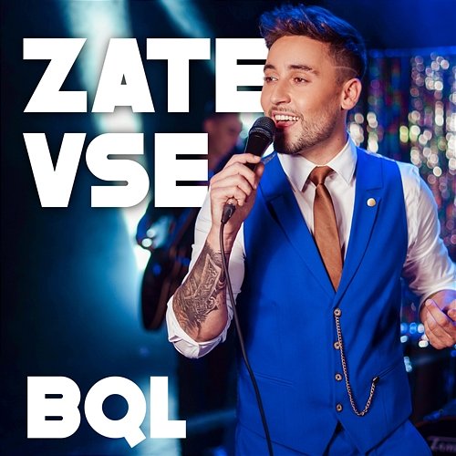 Zate vse BQL