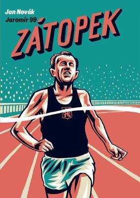 Zatopek: When you can't keep going, go faster! Novak Jan