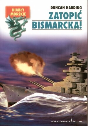 Zatopić Bismarcka! Harding Duncan