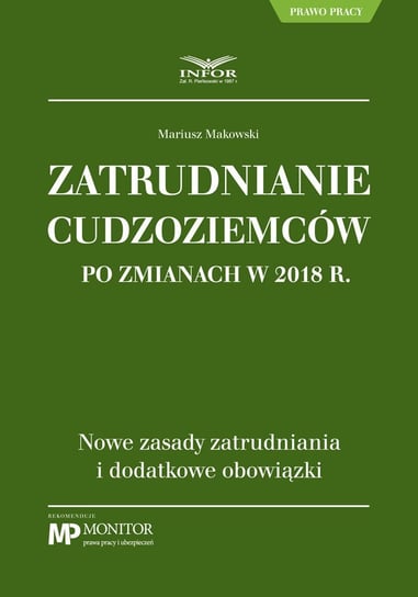 Zatrudnianie cudzoziemców po zmianach w 2018 r. Makowski Mariusz