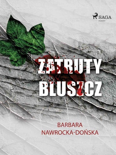 Zatruty bluszcz Dońska-Nawrocka Barbara