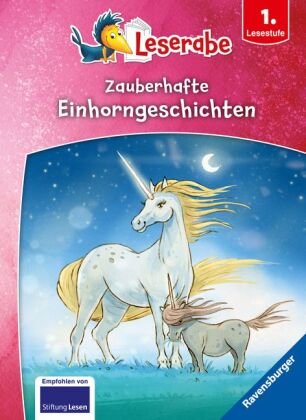 Zauberhafte Einhorngeschichten - Leserabe ab 1. Klasse - Erstlesebuch für Kinder ab 6 Jahren Ravensburger Verlag