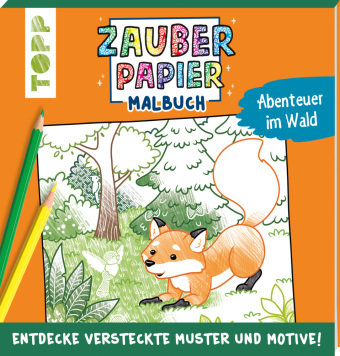 Zauberpapier Malbuch Abenteuer im Wald Frech Verlag Gmbh