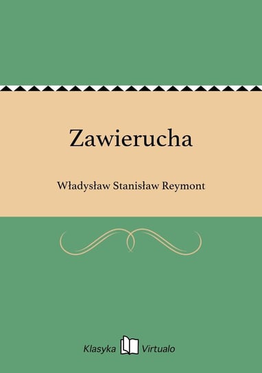 Zawierucha Reymont Władysław Stanisław