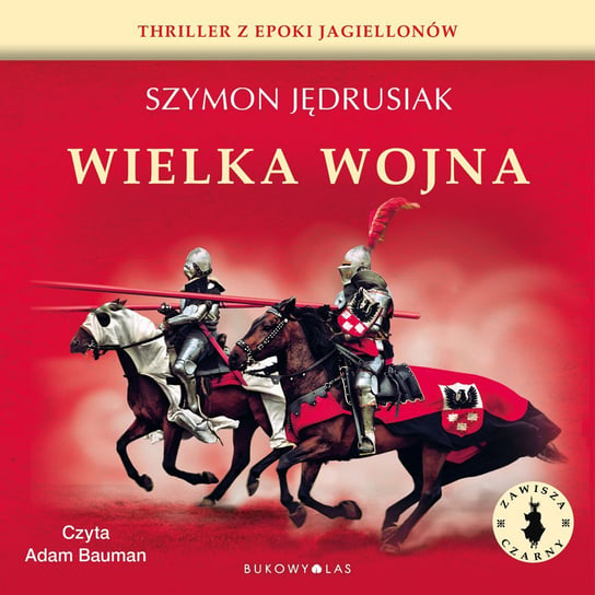 Zawisza Czarny. Wielka Wojna - Jędrusiak Szymon | Audiobook Sklep EMPIK.COM