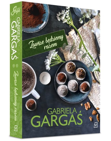 Zawsze będziemy razem Gargaś Gabriela
