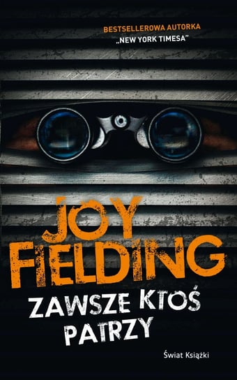 Zawsze ktoś patrzy Fielding Joy