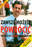 ZAWSZE MOZESZ POWRO1 Tomaszewski Krzysztof Logan