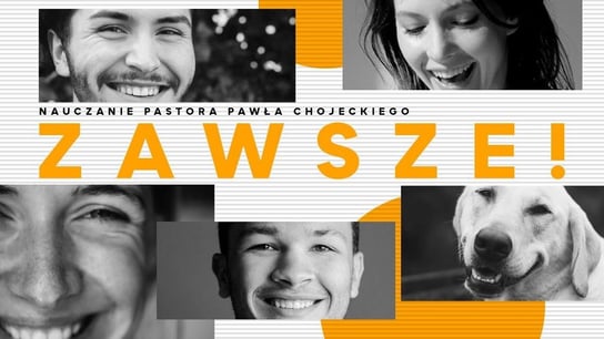Zawsze! Pastor Paweł Chojecki, Nauczanie, 2021.11.14 - Idź Pod Prąd Nowości - podcast Opracowanie zbiorowe