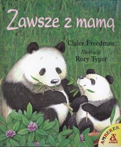 Zawsze z mamą Freedman Claire