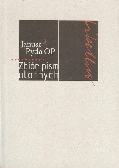 Zbiór pism ulotnych Pyda Janusz