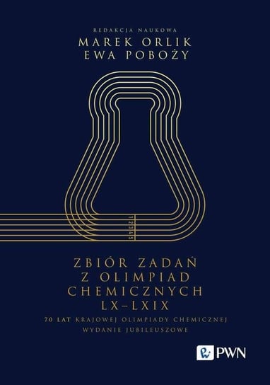 Zbiór zadań z Olimpiad Chemicznych LX-LXIX - ebook epub Orlik Marek, Ewa Poboży