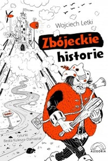 Zbójeckie historie Letki Wojciech