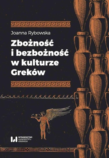 Zbożność i bezbożność w kulturze Greków Rybowska Joanna