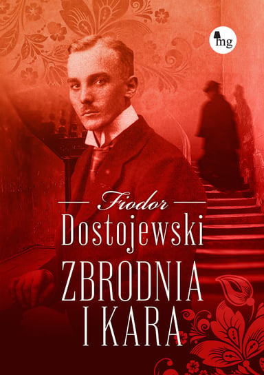Zbrodnia i kara Dostojewski Fiodor