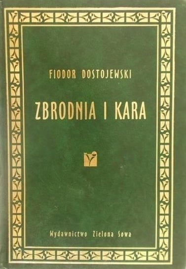 Zbrodnia i kara - Dostojewski Fiodor | Książka w Empik