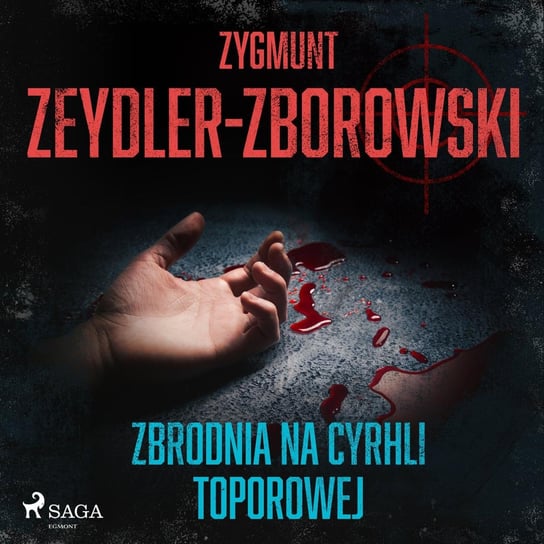 Zbrodnia na Cyrhli Toporowej Zeydler-Zborowski Zygmunt