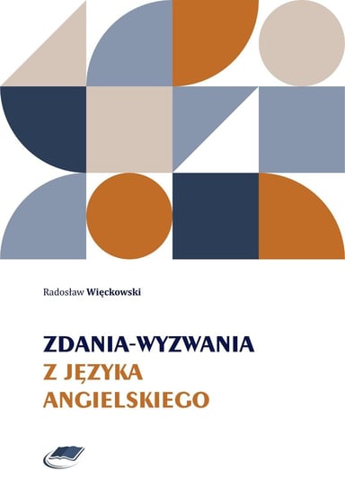 Zdania - wyzwania z języka angielskiego - ebook PDF Więckowski Radosław