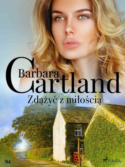 Zdążyć z miłością Cartland Barbara