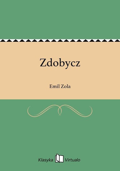 Zdobycz Zola Emil